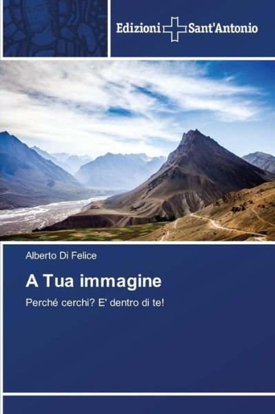 Cover for Di Felice Alberto · A Tua Immagine (Pocketbok) (2015)