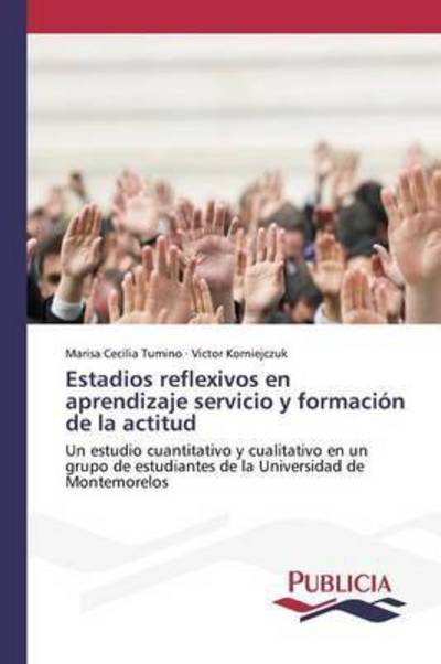 Cover for Tumino Marisa Cecilia · Estadios Reflexivos en Aprendizaje Servicio Y Formacion De La Actitud (Taschenbuch) (2015)