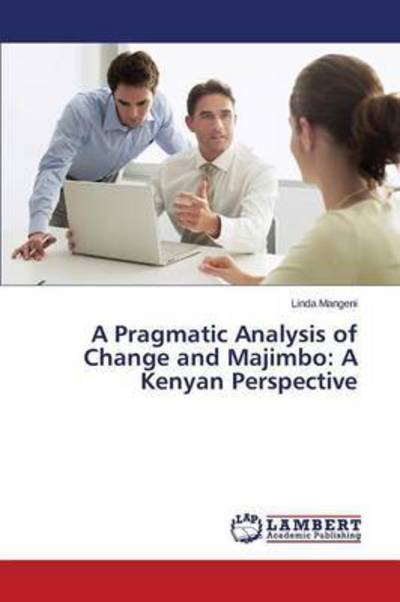 Cover for Mangeni Linda · A Pragmatic Analysis of Change and Majimbo: a Kenyan Perspective (Paperback Book) (2015)