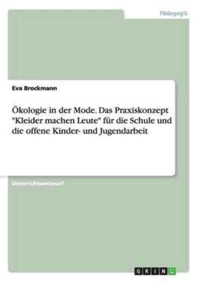 Cover for Brockmann · Ökologie in der Mode. Das Pra (Book)