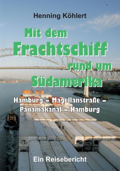 Cover for Köhlert · Mit dem Frachtschiff rund um Sü (Book) (2017)