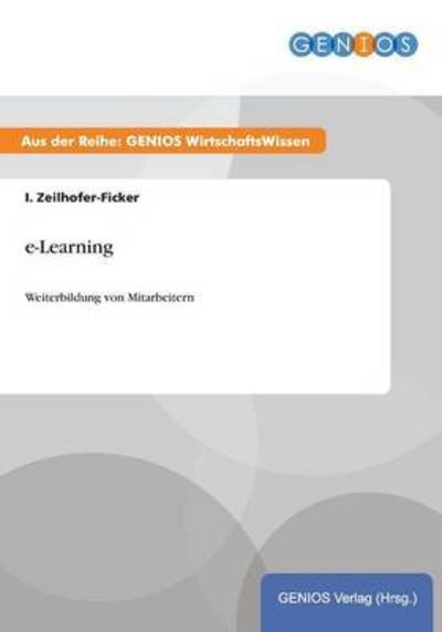 Cover for I Zeilhofer-ficker · E-learning (Paperback Bog) (2015)