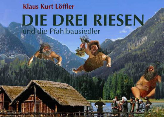 Cover for Löffler · Die drei Riesen (Book)