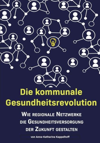 Cover for Kappelhoff · Die kommunale Gesundheitsrev (Bok) (2019)