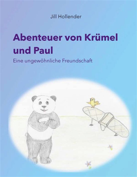 Cover for Hollender · Abenteuer von Krümel und Paul (Book) (2023)
