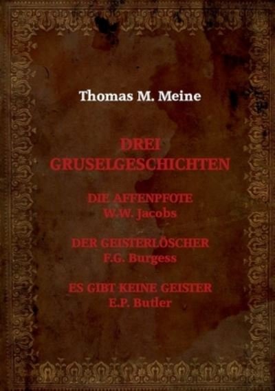 Cover for W W Jacobs · Drei Gruselgeschichten (Pocketbok) (2021)