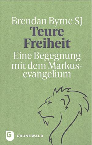 Cover for Byrne, Brendan; Klein, Ralf · Teure Freiheit (Book) (2023)