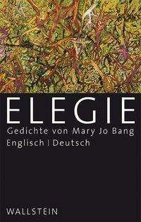 Elegie - Bang - Books -  - 9783835332423 - 