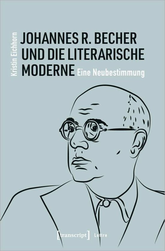 Cover for Eichhorn · Johannes R. Becher und die lit (Bog)