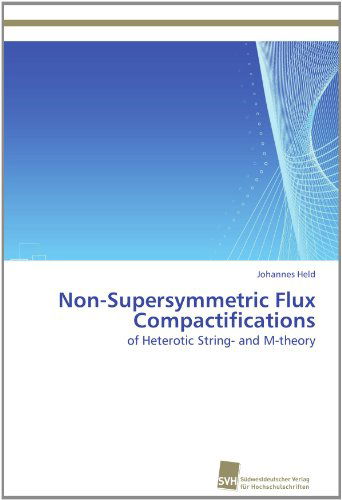 Cover for Johannes Held · Non-supersymmetric Flux Compactifications: of Heterotic String- and M-theory (Paperback Book) (2012)