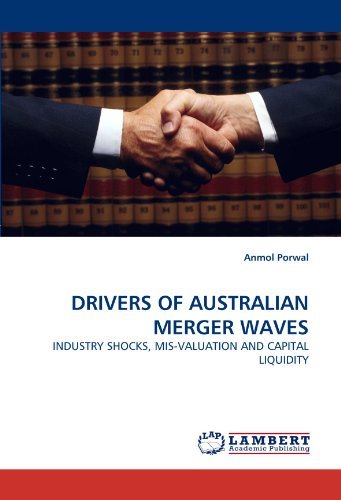 Cover for Anmol Porwal · Drivers of Australian Merger Waves: Industry Shocks, Mis-valuation and Capital Liquidity (Pocketbok) (2010)