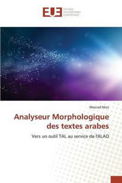 Analyseur Morphologique des textes - Mars - Książki -  - 9783841678423 - 25 listopada 2015