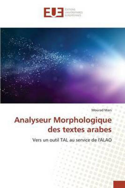 Analyseur Morphologique des textes - Mars - Bøger -  - 9783841678423 - 25. november 2015