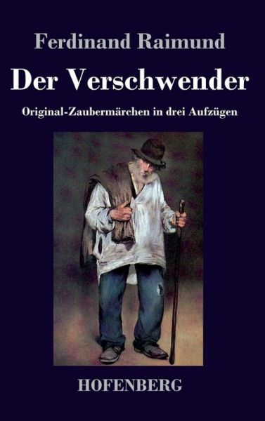 Cover for Ferdinand Raimund · Der Verschwender (Hardcover Book) (2014)