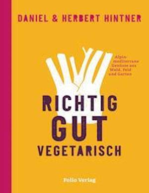 Cover for Herbert Hintner · Richtig gut vegetarisch (Hardcover Book) (2021)