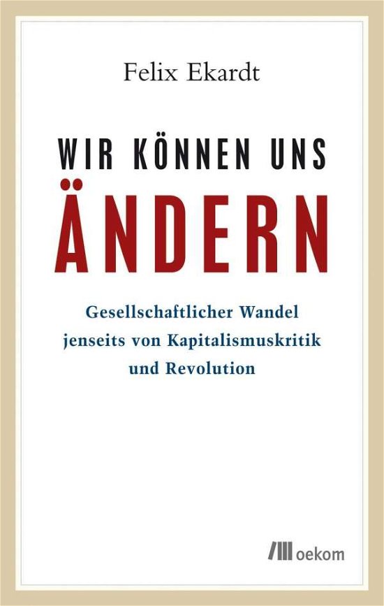 Cover for Ekardt · Wir können uns ändern (Buch)