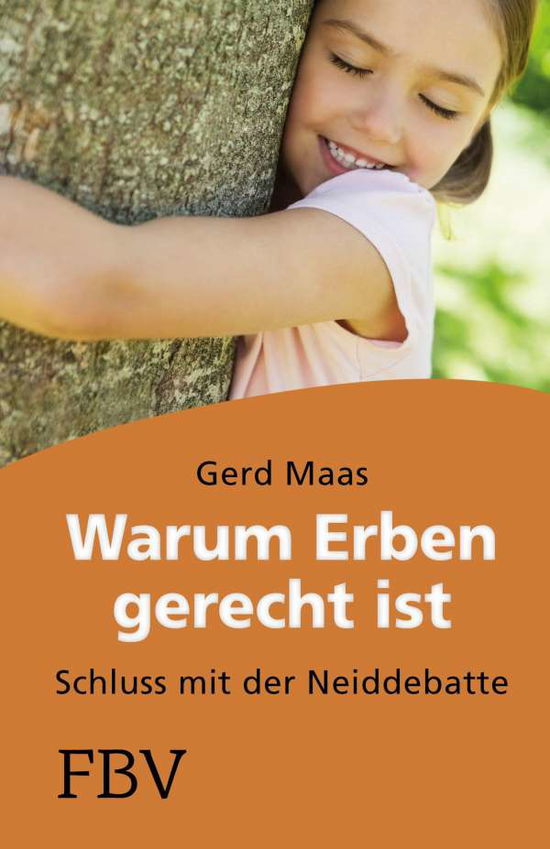 Cover for Maas · Warum erben gerecht ist (Book)