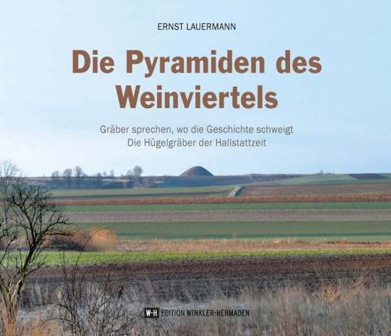 Cover for Lauermann · Die Pyramiden des Weinviertel (Book)