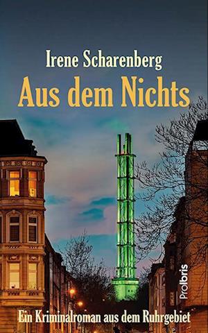 Cover for Irene Scharenberg · Aus dem Nichts (Book) (2022)