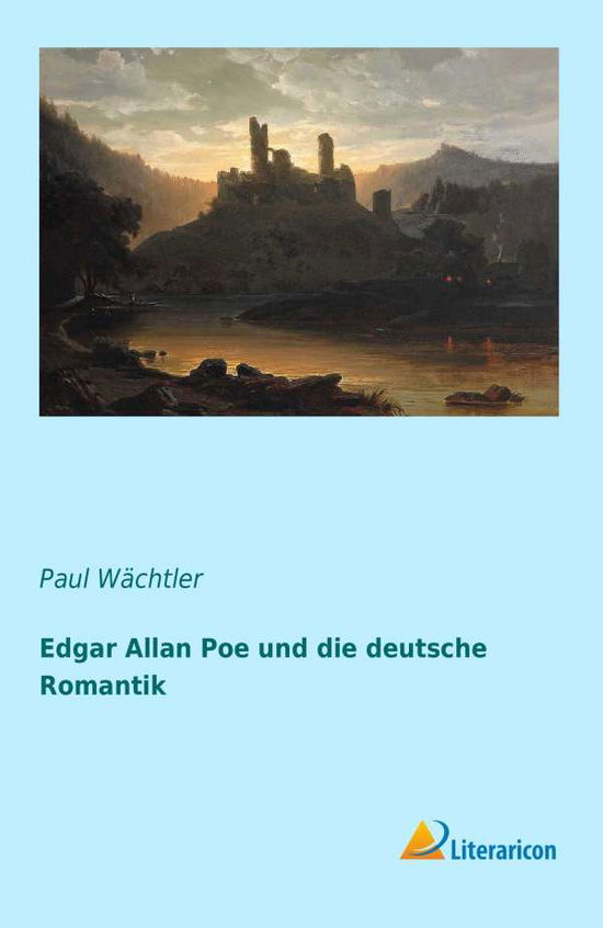 Cover for Wächtler · Edgar Allan Poe und die deutsc (Buch)