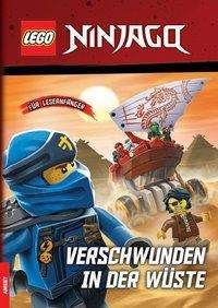 Cover for LegoÃ‚Â® NinjagoÃ‚Â® · LEGO® NINJAGO® - Verschwunden in der Wü (Bog)