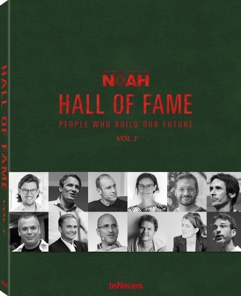NOAH: Hall of Fame: People Who Build Our Future Vol.1 - Noah - Books - teNeues Publishing UK Ltd - 9783961710423 - April 1, 2021
