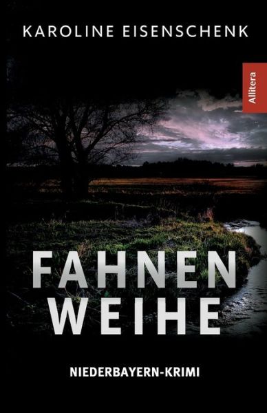 Cover for Karoline Eisenschenk · Fahnenweihe (Paperback Book) (2022)