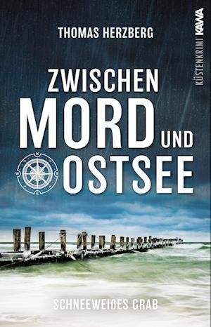 Cover for Thomas Herzberg · Schneeweißes Grab (Zwischen Mord und Ostsee - Küstenkrimi 5) (Book) (2023)