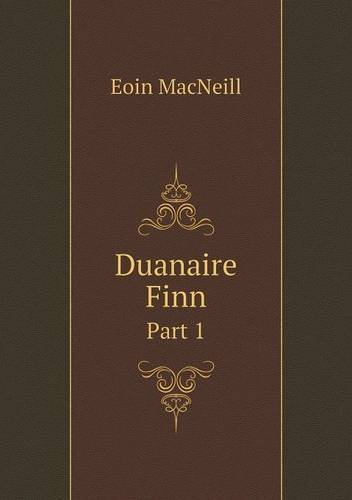 Cover for Eoin Macneill · Duanaire Finn Part 1 (Paperback Bog) (2013)