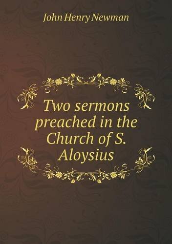Cover for Newman John Henry · Two Sermons Preached in the Church of S. Aloysius (Paperback Book) (2013)