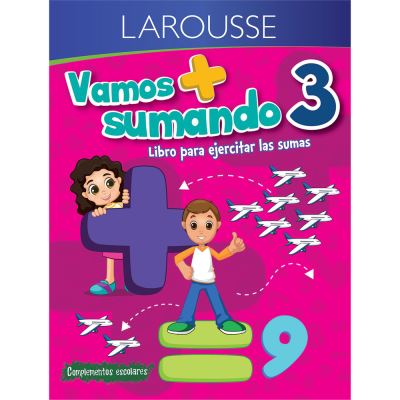 Cover for Ediciones Larousse · Vamos sumando 3 primaria (Paperback Book) (2022)