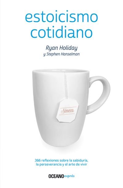Estoicismo Cotidiano - Ryan Holiday - Books - Expres - 9786075571423 - June 1, 2021