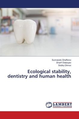 Cover for Ghafforov · Ecological stability, dentist (Book) (2020)