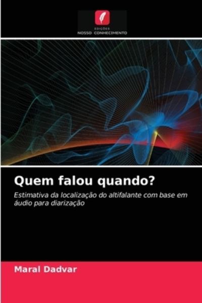 Cover for Maral Dadvar · Quem falou quando? (Pocketbok) (2021)
