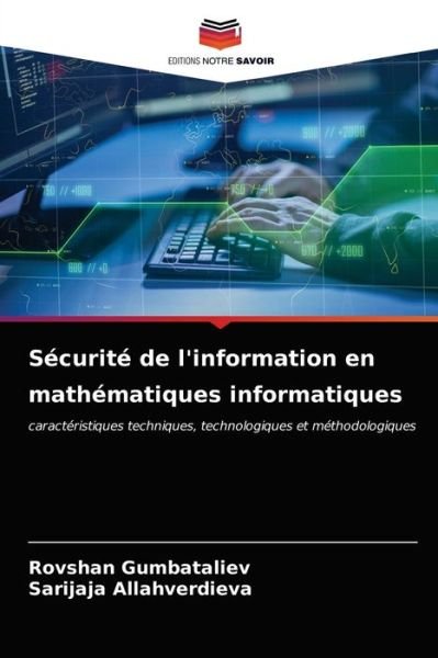 Cover for Rovshan Gumbataliev · Securite de l'information en mathematiques informatiques (Paperback Bog) (2021)