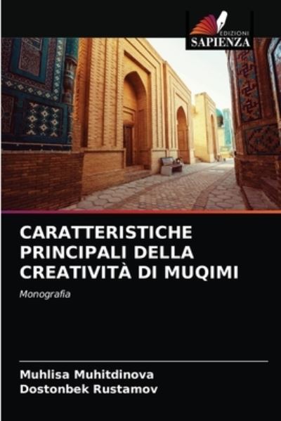 Cover for Muhlisa Muhitdinova · Caratteristiche Principali Della Creativita Di Muqimi (Paperback Book) (2021)