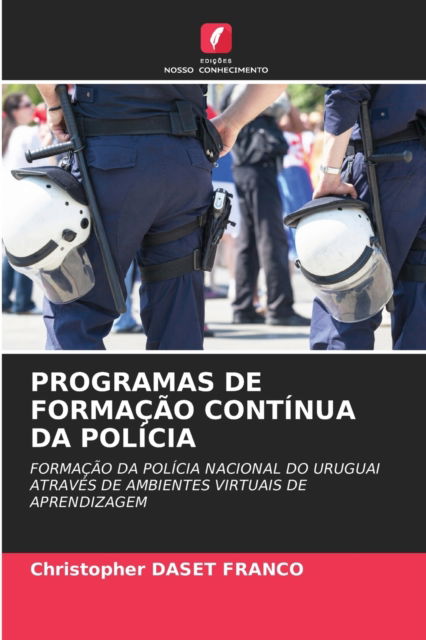 Cover for Christopher Daset Franco · Programas de Formacao Continua Da Policia (Paperback Book) (2021)