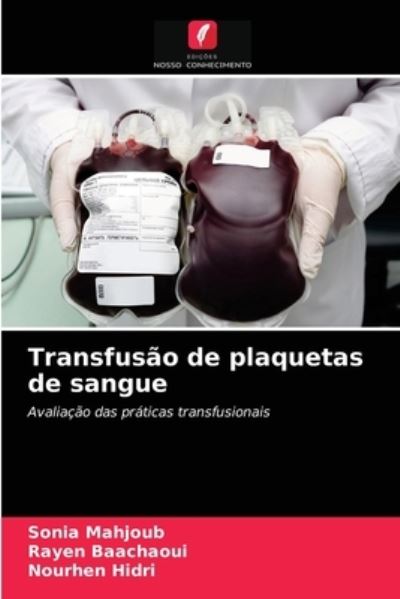 Cover for Sonia Mahjoub · Transfusao de plaquetas de sangue (Paperback Book) (2021)