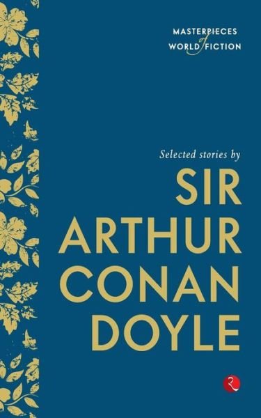 Cover for Doyle, Sir Arthur Conan, . · Selected Stories by Sir Arthur Conan Doyle (Paperback Book) (2014)