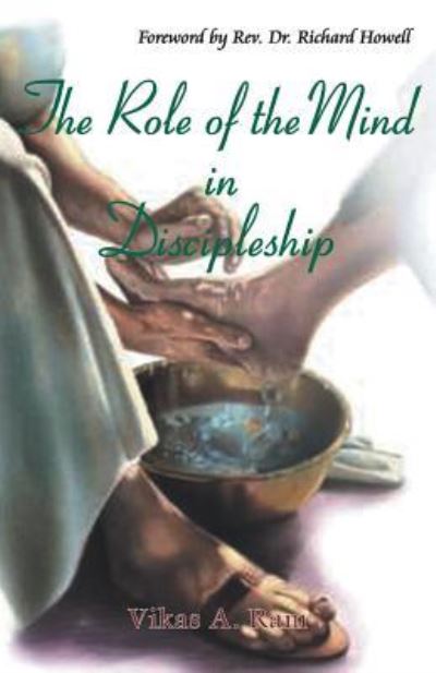 Cover for Vikas a Ram · The Role of the Mind in Discipleship (Paperback Book) (2016)