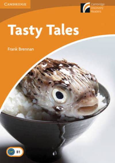 Cover for Frank Brennan · Tasty Tales Level 4 Intermediate - Cambridge Experience Readers (Paperback Book) [New edition] (2009)