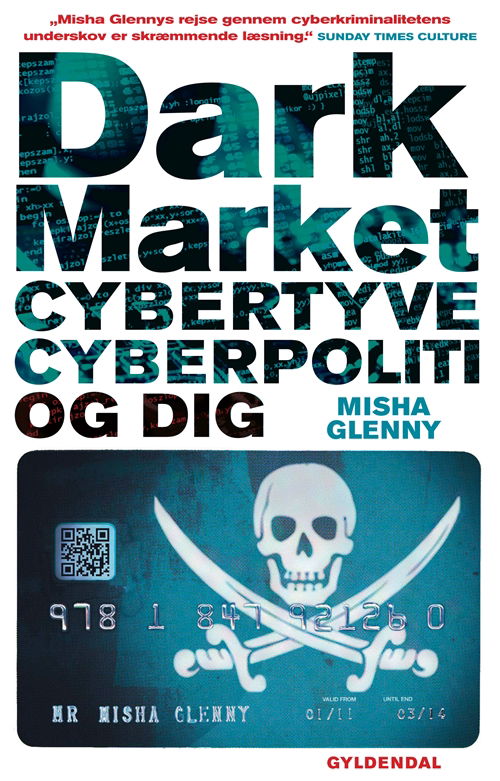 Cover for Misha Glenny · Darkmarket (Sewn Spine Book) [1st edition] (2012)