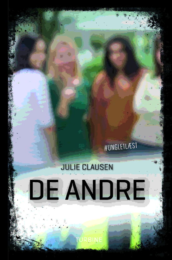 Cover for Julie Clausen · #UNGLETLÆST: De andre (Hardcover Book) [1. Painos] (2020)