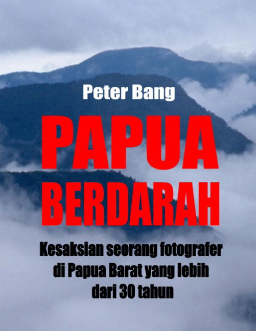 Papua Berdarah - Peter Bang - Books - Books on Demand - 9788743001423 - March 27, 2018