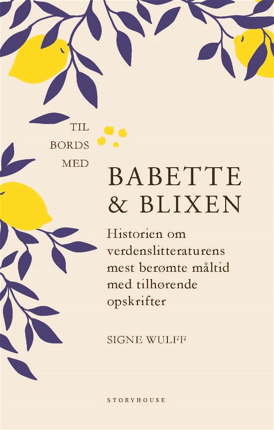Cover for Signe Wulff · Til bords med Babette og Blixen (Gebundesens Buch) [1. Ausgabe] (2020)