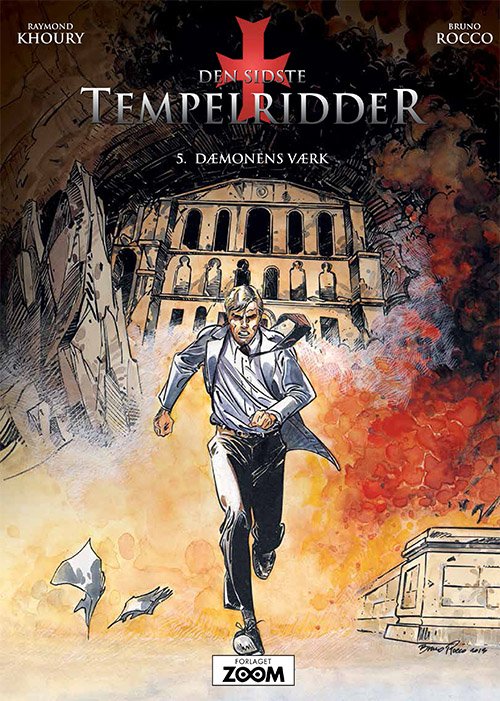 Cover for Bruno Rocco Raymond Khoury · Den sidste tempelridder: Den sidste tempelridder 5: Dæmonens værk (Taschenbuch) [1. Ausgabe] (2019)