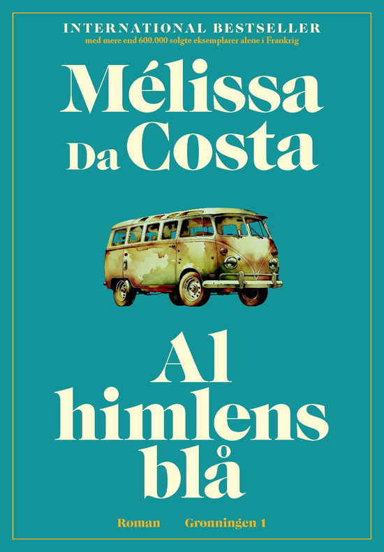 Cover for Mélissa Da Costa · Al himlens blå (Sewn Spine Book) [1. wydanie] (2026)