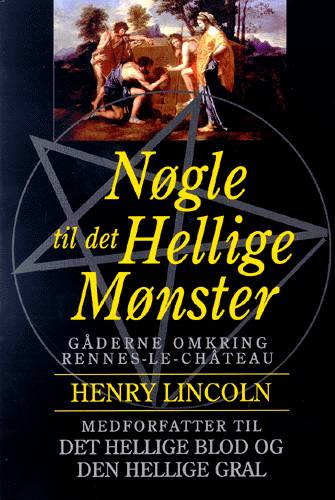 Cover for Henry Lincoln · Nøgle til det hellige mønster (Sewn Spine Book) [1st edition] (1998)