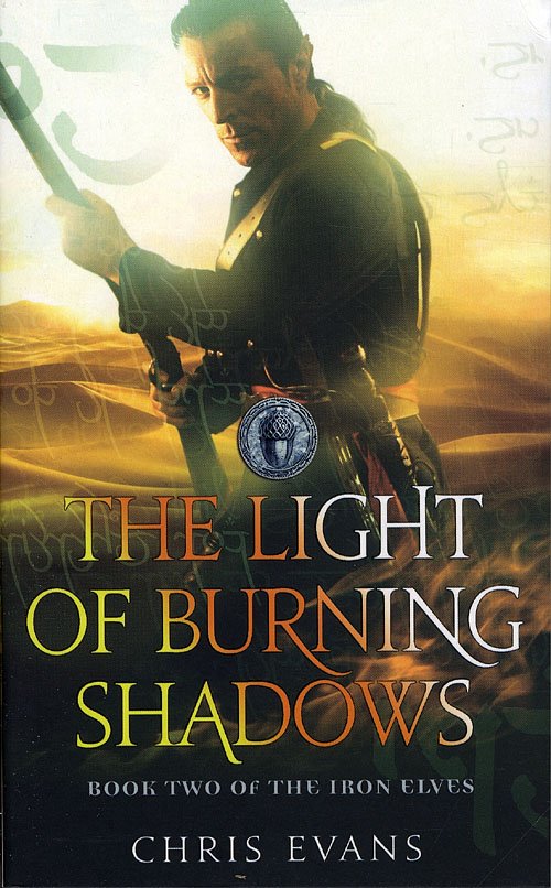Cover for Chris Evans · Iron Elves: The Light of Burning Shadows (Taschenbuch) [1. Ausgabe] (2010)