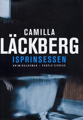 Cover for Camilla Läckberg · Isprinsessen (Bog) [1. udgave] [Ingen] (2005)